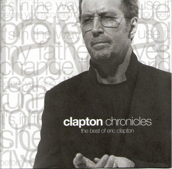 CD Eric Clapton ‎– Clapton Chronicles (The Best Of Eric Clapton)